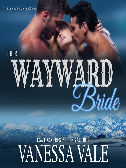 Title details for Their Wayward Bride by Vanessa Vale - Available